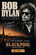 Bob Dylan – 30 November 2026 – Blackpool Opera House
